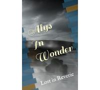Alys In Wonder: Lost in Reverie
