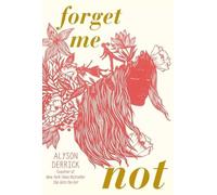 Alyson Derrick Forget Me Not (Tapa dura) (Importación USA)