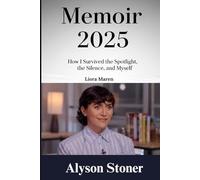 Alyson Stoner memoir 2025: How I Survived the Spotlight, the Silence, and Myself