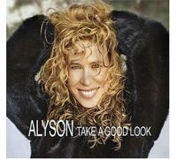 Alyson - Take a Good Look