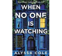 Alyssa Cole When No One Is Watching (Tapa blanda)