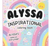 Alyssa Inspirational Coloring Book: Personalized Just for Alyssa - Alyssa's Name Appears on Every Coloring Page