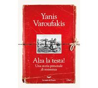 Alza la testa! Una storia personale di resistenza (I fari)