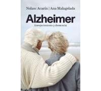 Alzheimer: envejecimiento y demencia: Envejecimiento y demencia/ Aging and dementia (Divulgación)