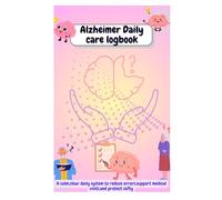 Alzheimer’s Daily Care Logbook A5 Portable Planner for Caregivers to Track Medication, Behavior & Daily Care