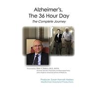 Alzheimer's, The 36 Hour Day: The Complete Journey