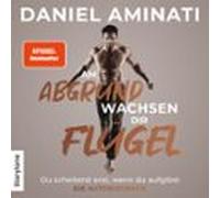 Am Abgrund Wachsen Dir Flügel (audiolibro)