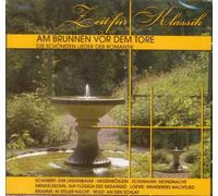 Am Brunnen vor dem Tore - Die schönsten Lieder der Romatik