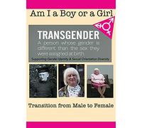 Am I A Boy of Girl Featuring Gayle Roberts - Transition from Male to Female [USA] [DVD]