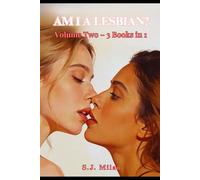 Am I A Lesbian?: Volume Two: First-Time Lesbian Awakenings (Sapphic Confessionals - First-Time Lesbian Romance)