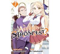 Am I Actually the Strongest? 7 (Manga) (Am I Actually the Strongest? (Manga))