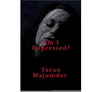 Am I depressed ?: The Struggle for Light in a Darkened World