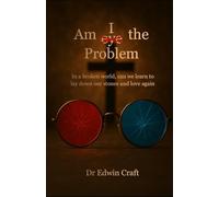 Am I(eye) the Problem: In a broken world, can we learn to lay down our stones and love again