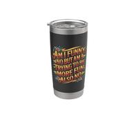 Am I Funny No But Am I Trying To Be More Fun Also No Vaso térmico de acero inoxidable de doble pared