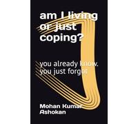 am I living or just coping?: you already know. you just forgot