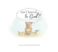 Am I Special to God?