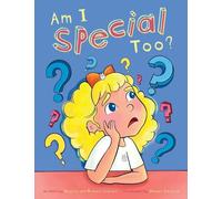 Am I Special Too?