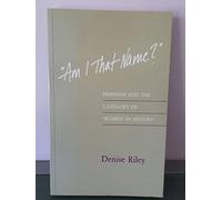 Am I That Name?: Feminism and the Category of Women in History