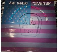 AM:Radio - Give It Up