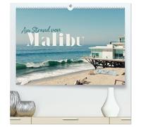 Am Strand von Malibu (hochwertiger Premium Wandkalender 2026 DIN A2 quer), Kunstdruck in Hochglanz: Hier fängt man zum Träumen an.