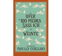 Am Ufer des Rio Piedra saß ich und weinte