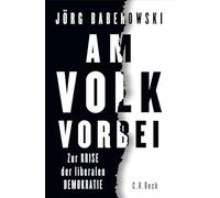 Am Volk vorbei: Zur Krise der liberalen Demokratie