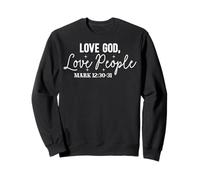 Ama a Dios, Ama a Las Personas - Mensaje Espiritual Sudadera