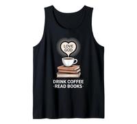 Ama a Dios, bebe café, lee libros, geniales Camiseta sin Mangas