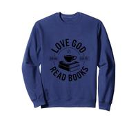 ¡Ama a Dios, Bebe café, Lee Libros! Sudadera