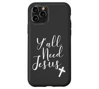 Ama a Jesús Cristiano Todos Necesitan a Jesús Carcasa para iPhone 11 Pro