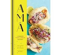 Ama. A Modern Tex-Mex Kitchen