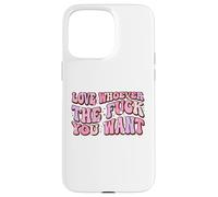 Ama a quien Quieras LGBTQAI+Queer Orgullo Gay Lindo Aliado Carcasa para iPhone 15 Pro MAX
