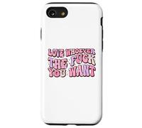 Ama a quien Quieras LGBTQAI+Queer Orgullo Gay Lindo Aliado Carcasa para iPhone SE (2020) / 7/8