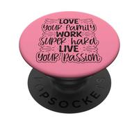 Ama a tu Familia Trabaja súper Duro Vive tu pasión PopSockets PopGrip Adhesivo