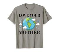 Ama a tu madre Conciencia Ambiental Día de la Camiseta