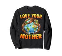 Ama a tu Madre Planeta Tierra Estudiantes Maestros Sudadera