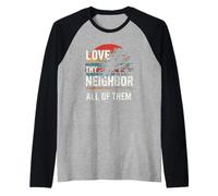 Ama a tu prójimo a Todos Ellos Camiseta Manga Raglan
