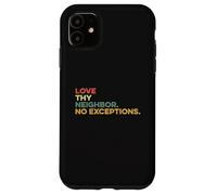 Ama a Tus vecinos Sin excepciones Jesús Versículo de la Biblia Dios Fe Carcasa para iPhone 11