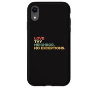 Ama a Tus vecinos Sin excepciones Jesús Versículo de la Biblia Dios Fe Carcasa para iPhone XR