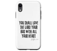 Ama al Señor tu Dios Mateo 22:37 Biblia Corazón Fe Carcasa para iPhone XR