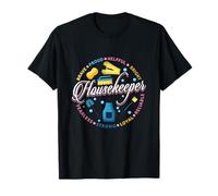 Ama de llaves Limpieza Valiente Orgulloso Sin miedo Fiable Leal Camiseta