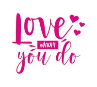 Ama lo que haces, cita inspiradora, letras, tipografía Pegatinas de pared 41x49cm Decoración de tiendas Rosa roja