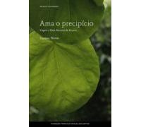 Ama O Precipício Viagem À Mata Nacional Do Buçaco (ebook)