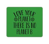Ama Tu Planeta. No Hay Un Planeta B, La Tierra. Alfombrilla De Escritorio Lavable Mouse Pad Duradero Alfombrilla De Ratón para Oficina Hogar Ordenador 25X30Cm