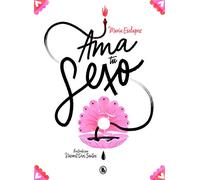 Ama tu sexo: Descubre tu cuerpo y disfrútalo como se merece (Bruguera Tendencias)