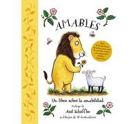 Amables – Un libro sobre la amabilidad – Álbumes – Castellano – A partir de 3 años – Bruño