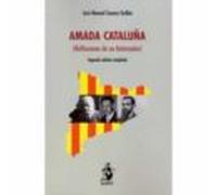 Amada Cataluña. Reflexiones De Un Historiador