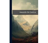 AmadÃ-s De Gaula