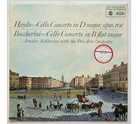 Amadeo Baldovino, The Pro Arte Orchestra - Haydn: Cello Concerto in D Major, Boccherini: Cello Concerto in B Flat Major [LP]