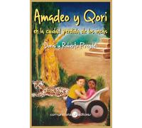 Amadeo y Qori: en la cuidad perdida de los incas